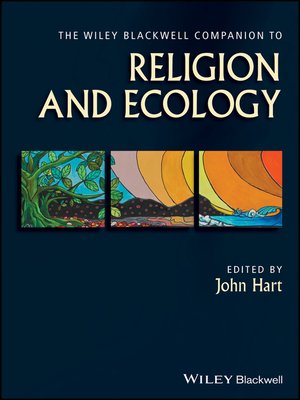 cover image of The Wiley Blackwell Companion to Religion and Ecology
